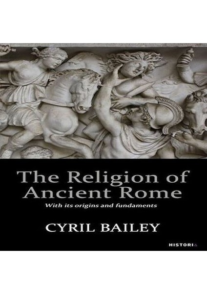 The Relıgıon Of Ancıent Rome