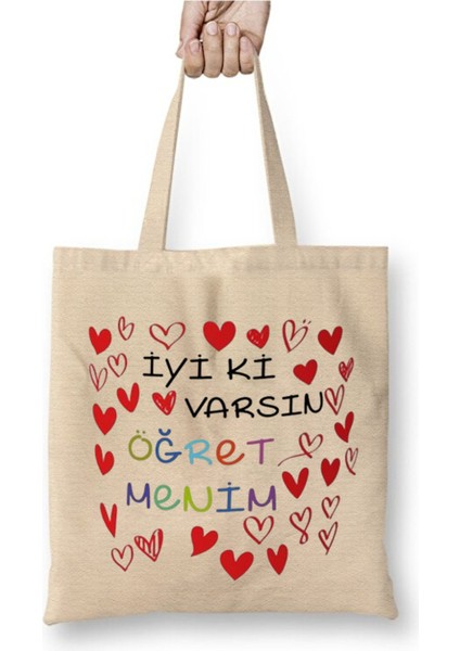 Iyi Ki Varsın Öğretmenim - Öğretmenler Günü Bez Çanta Öğretmene Hediye