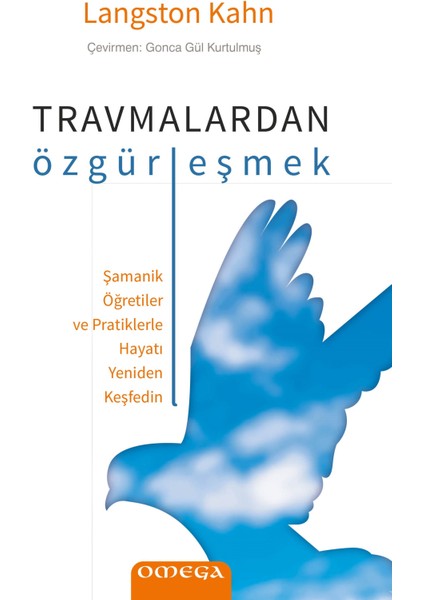 Travmalardan Özgürleşmek