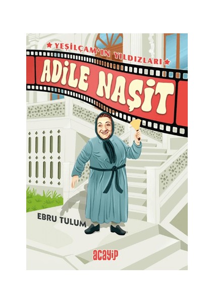 Adile Naşit ;yeşilçam’ın Yıldızları
