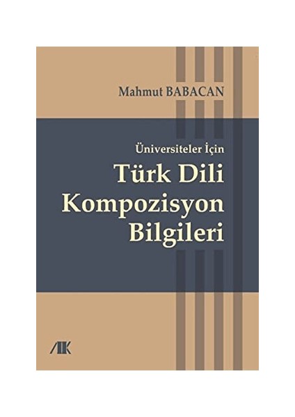 Üniversiteler Için Türk Dili Kompozisyon Bilgileri
