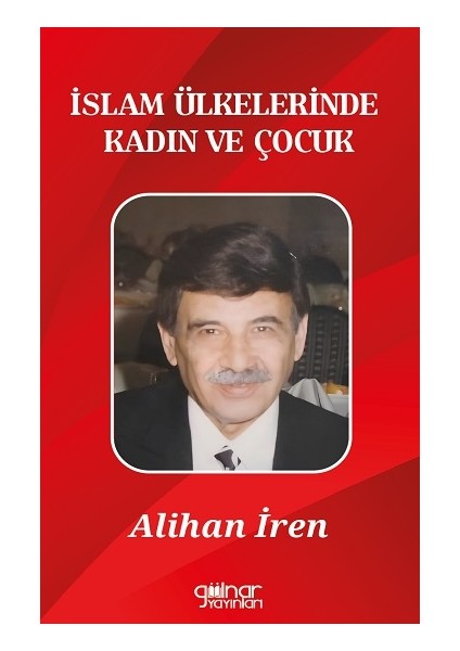 Islam Ülkelerinde Kadın ve Çocuk