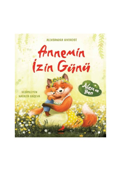 Annemin Izin Günü (Ciltli)