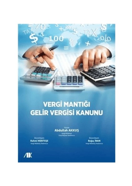Vergi Mantığı Gelir Vergisi Kanunu