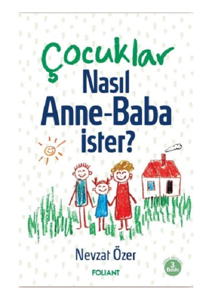 Çocuklar Nasıl Anne-Baba Ister?