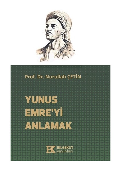 Yunus Emre’yi Anlamak