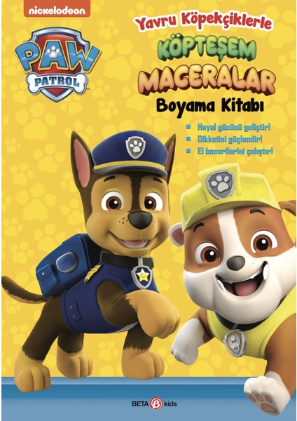 Paw Patrol Yavru Köpekçiklerle Köpteşem Maceralar Boyama Kitabı