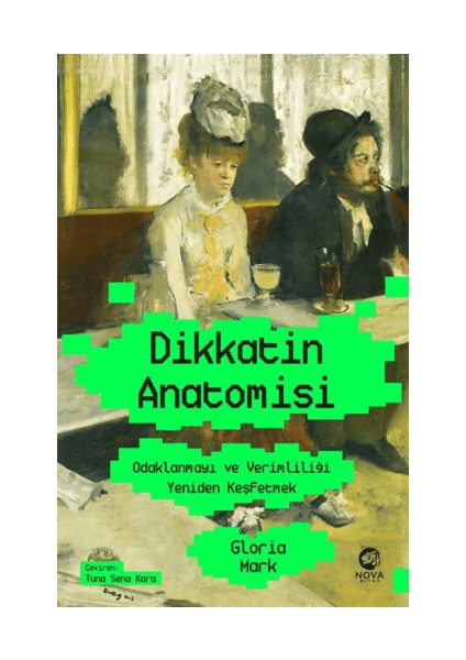 Dikkatin Anatomisi: Odaklanmayı ve Verimliliği Yeniden Keşfetmek