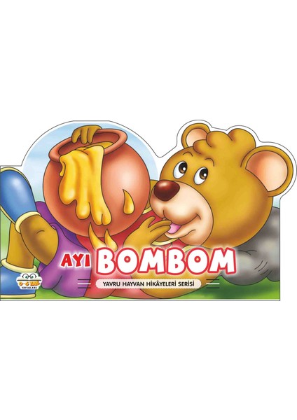 Ayı Bombom – Yavru Hayvan Hikayeleri