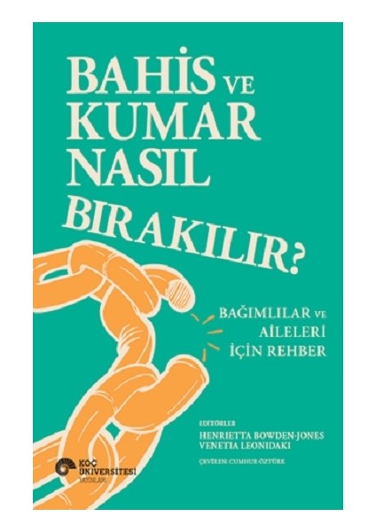 Bahis ve Kumar Nasıl Bırakılır? Bağımlılar ve Aileleri Için Rehber