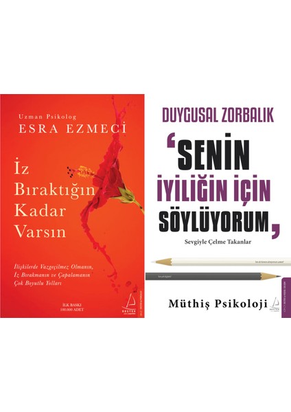 Iz Bıraktığın Kadar Varsın ve Duygusal Zorbalık Senin Iyiliğin Için Söylüyorum