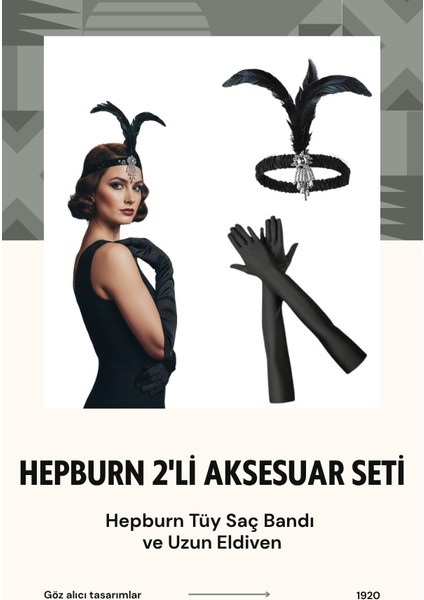 1920'LER Gatsby Hepburn Tarzı 2'li Aksesuar Seti- Tüy Saç Bandı ve Uzun Eldiven