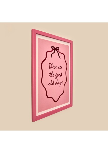 Deco These Are The Good Old Days Duvar Panosu - Pembe - 30X40 cm fiyatları