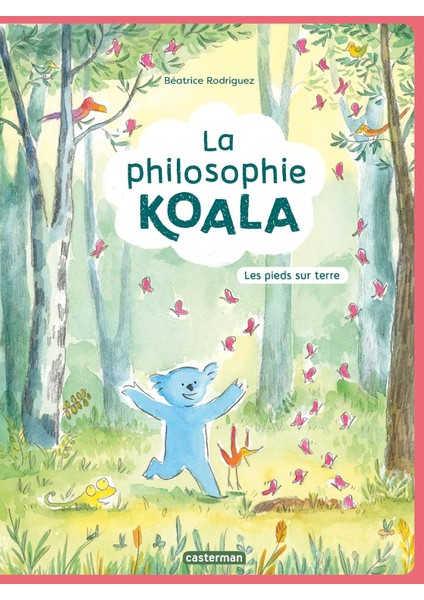 La Philosophie Koala: Les Pieds Sur Terre