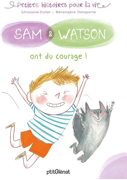 Sam & Watson Ont Du Courage !