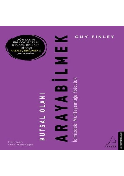 Kutsal Olanı Arayabilmek