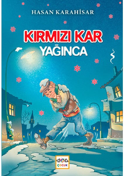 Kırmızı Kar Yağınca