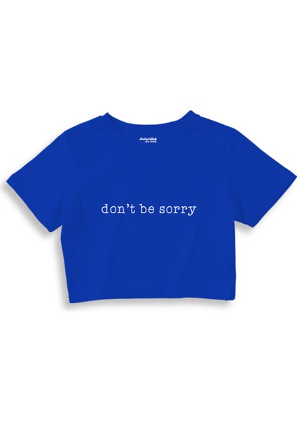 Don't Be Sorry Crop Tişört - Mavi