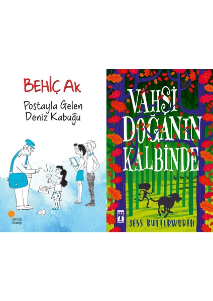 Postayla Gelen Deniz Kabuğu (Behiç Ak) ve Vahşi Doğanın Kalbinde (Jess Butterworth)