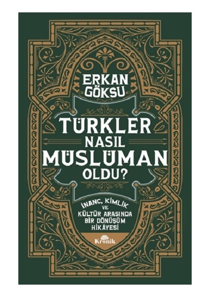 Türkler Nasıl Müslüman Oldu?