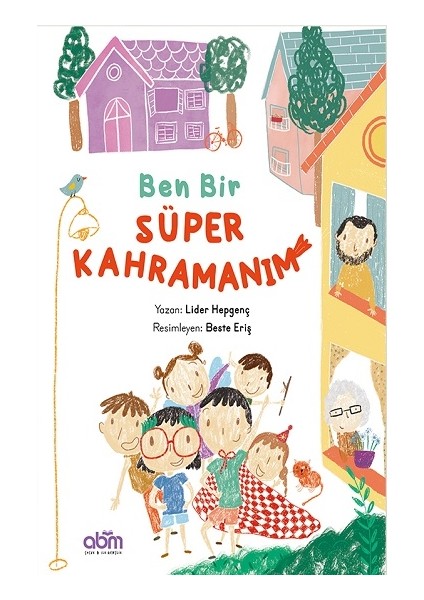 Ben Bir Süper Kahramanım