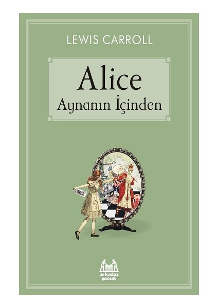 Alice Aynanın Içinden