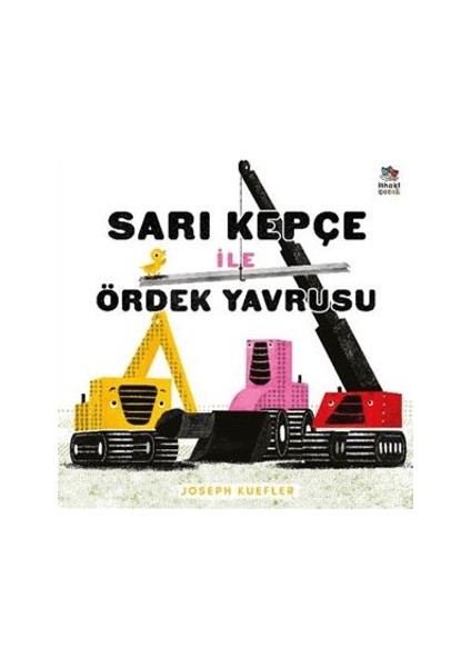 Sarı Kepçe ile Ördek Yavrusu