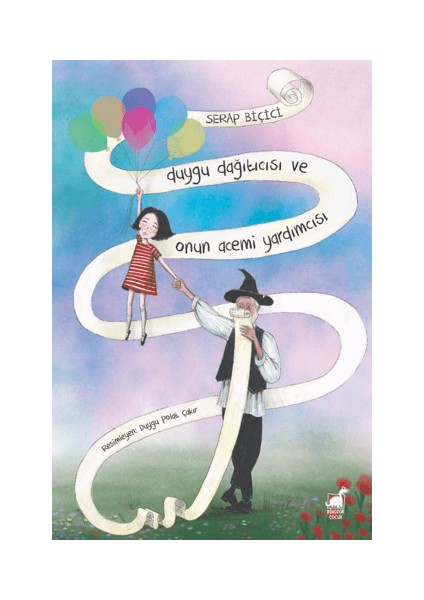 Duygu Dağıtıcısı ve Onun Acemi Yardımcısı