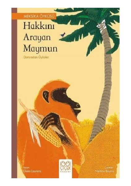 Hakkını Arayan Maymun – Dünyadan Öyküler