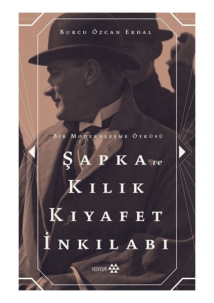 Şapka ve Kılık Kıyafet Inkılabı