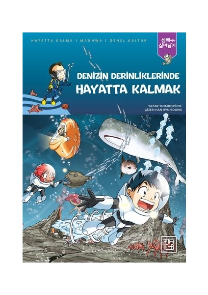 Denizin Derinliklerinde Hayatta Kalmak