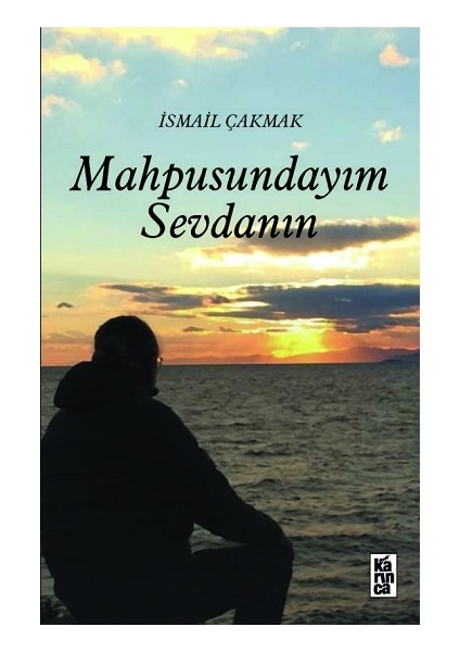 Mahpusundayım Sevdanın