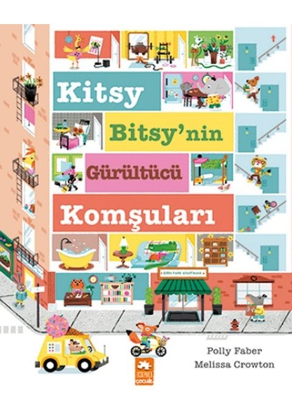Kitsy Bitsy’nin Gürültücü Komşuları