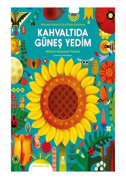 Kahvaltıda Güneş Yedim (Ciltli)