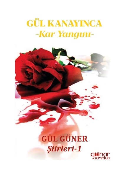 Gül Kanayınca