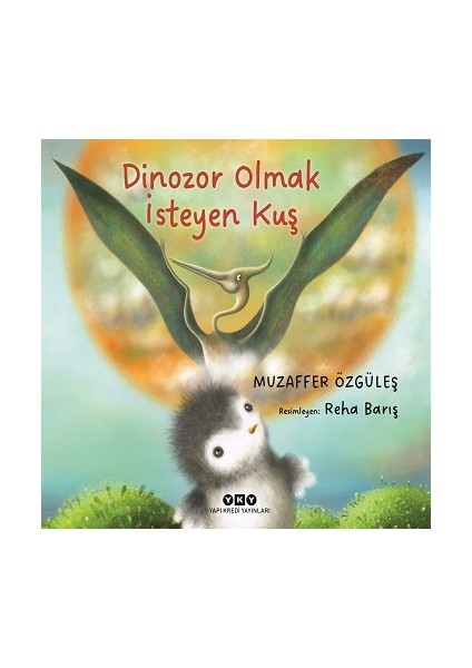 Dinozor Olmak Isteyen Kuş