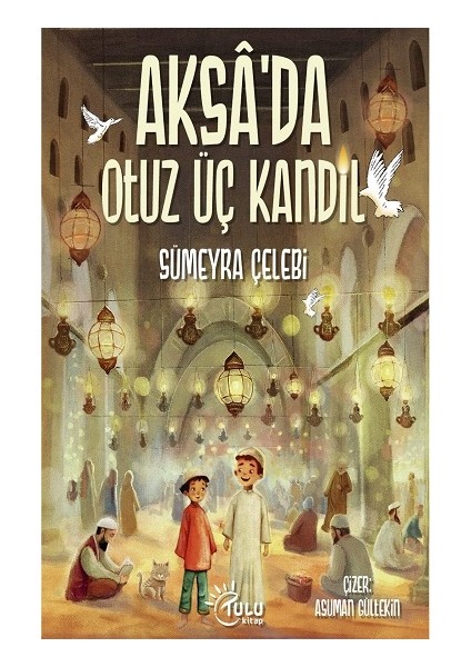 Aksa’da 33 Kandil