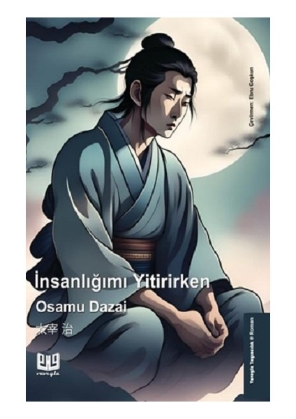 Insanlığımı Yitirirken