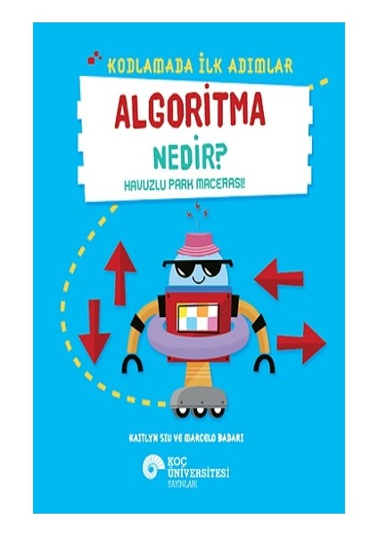 Kodlamada Ilk Adımlar - Algoritma Nedir?