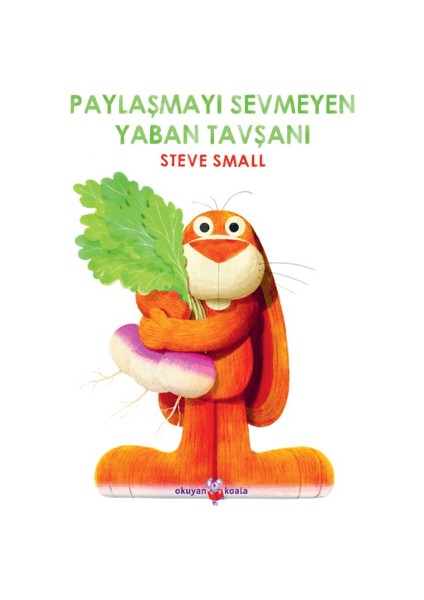 Paylaşmayı Sevmeyen Yaban Tavşanı