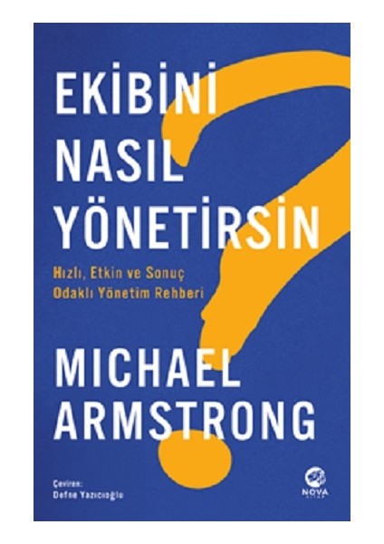 Ekibini Nasıl Yönetirsin? Hızlı, Etkin ve Odaklı Yönetim Rehberi