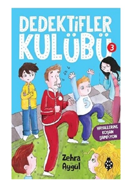 Dedektifler Kulübü-3 Hayallerine Koşan Şampiyon