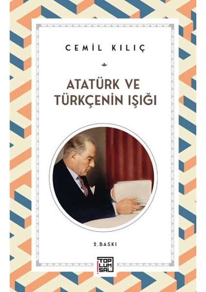 Atatürk ve Türkçenin Işığı