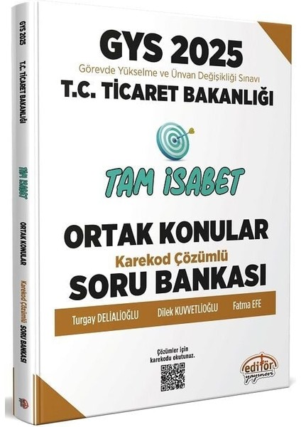 Editör 2025 Gys Ticaret Bakanlığı Ortak Konular Tam Isabet Soru Bankası Çözümlü Görevde Yükselme Editör Yayınları