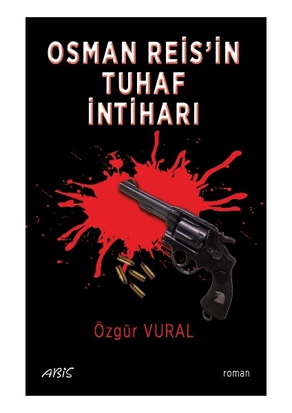 Osman Reis’in Tuhaf Intiharı