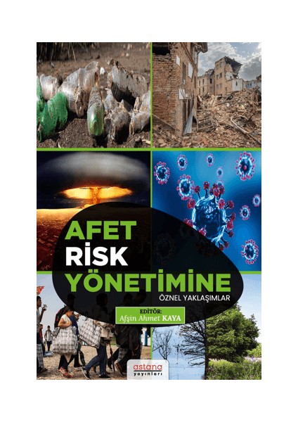 Afet Risk Yönetimine Öznel Yaklaşımlar