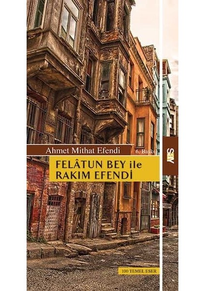 Felatun Bey ile Rakım Efendi