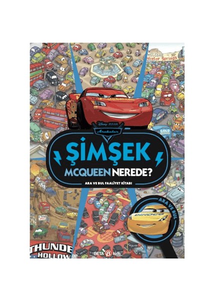 Disney Arabalar Şimşek Mcqueen Nerede? Ara ve Bul Faaliyet Kitabı (Ciltli)