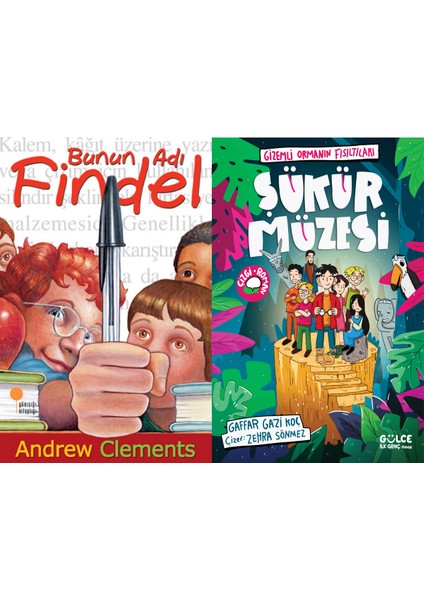 Bunun Adı Findel (Andrew Clements) ve Şükür Müzesi (Gaffar Gazi Koç)