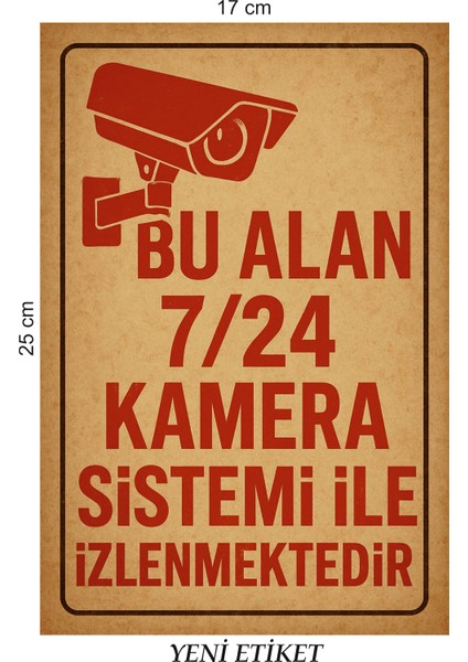 Uyarı Levhası Bu Alan Kamera Sistemi Ileizlenmektedir